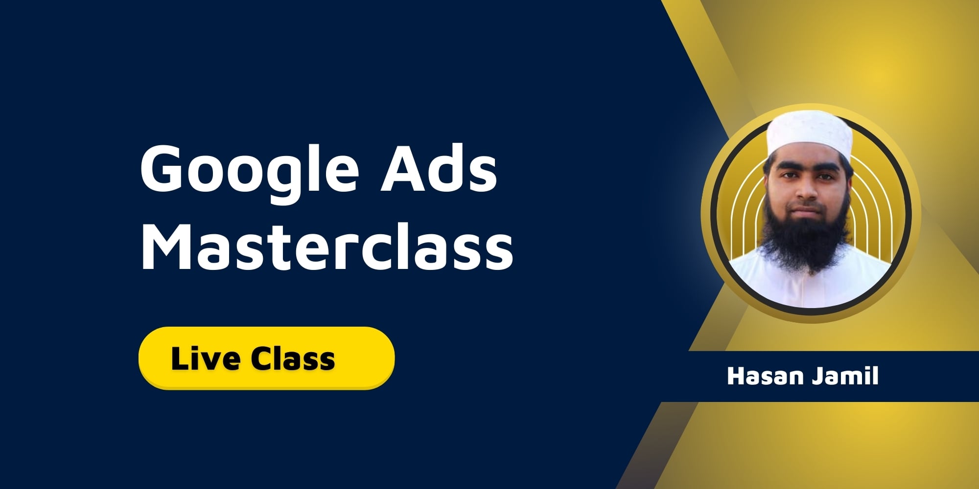 Google Ads Masterclass